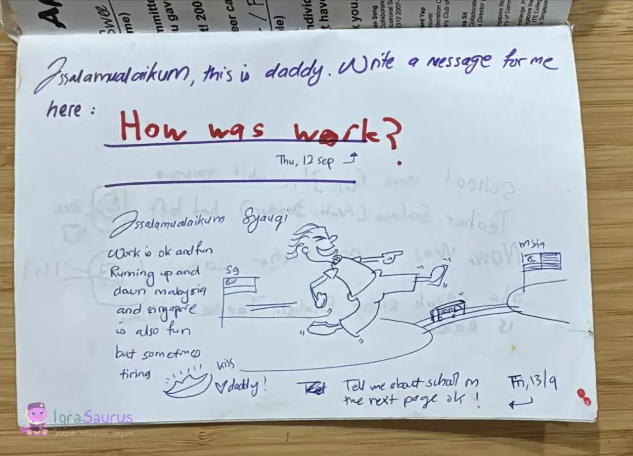Syauqi's question "How was work?" in red, with Daddy's reply and a cartoon of himself walking between Singapore and Malaysia